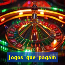 jogos que pagam sem precisar depositar dinheiro